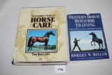 Complete Book Of Horse Care-Hard Cover, Western Horse Behavior And Training-Soft Cover