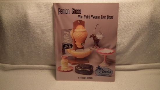 Fenton Glass The Third 25 Years 1956-1980 by Wm. Heacock PB 1984 158 pp. Color & b&w pix.