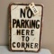 No Parking Here To Corner Metal Sign 12