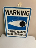 Warning Crime Watch Neighborhood Metal Sign 24