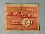 WWII Nazi German Scrip / Currency for Mittelbau - Dora Forced labor & Concentration Camp Complex