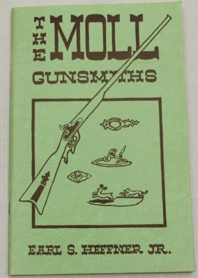 book - "The Moll Gunsmiths" by Earl S. Heffner Jr.