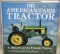 Book -- The American Farm Tractor, a History of