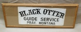 Black Otter Guide Service Pra, Montana sign in