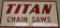 Titan Chain Saws embossed metal sign,