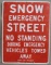 Snow Emergency street sign, printed metal, few