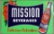 Mission Beverages printed metal sign,