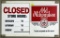 Old Milwaukee Closed/Open Hours plastic sign &
