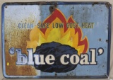 Blue Coal embossed metal sign, shows rust & has