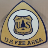U.S. FEE AREA, Forest Service Dept. of Ag. metal sign,