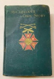 Book - McClellan's Own Story, the War for the Union by George B. McClellan, c1886.