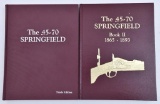 2 Book set - The .45-70 Springfield