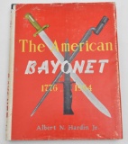 Book - The American Bayonet, 1776-1964 by