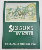 Book - Sixguns by Keith, the Standard Reference
