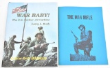 (2) Books - War Baby, the U.S. Caliber .30