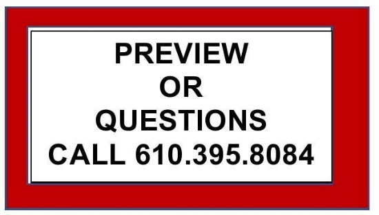 PREVIEW OR QUESTIONS - call 610.395.8084