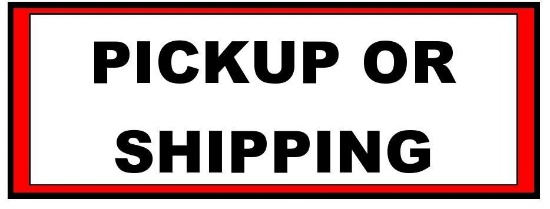 PICKUP and SHIPPING INFORMATION