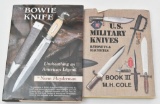 (2) Books - The Bowie Knife by Norm Flayderman,