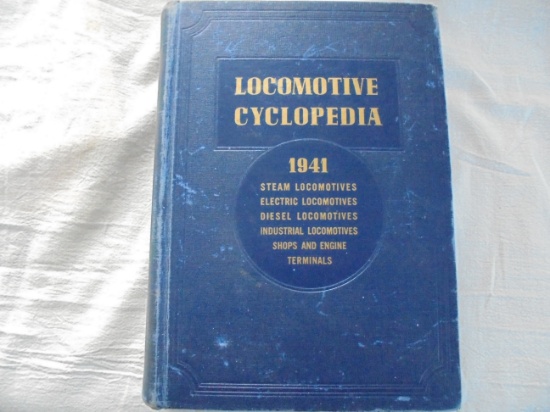 1941 LOCOMOTIVE CYCLOPEDIA-VAST INFORMATION ON AMERICAN RAILROAD LOCOMOTIVES-1312 PAGES-WITH GRAPHIC