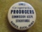 OLD SIOUX CITY STOCK YARDS 'PRODUCERS' PIN BACK BUTTON- NICE