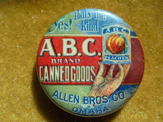 RARE & VINTAGE PIN BACK BUTTON ADVERTISING "A.B.C." BRAND CANNED GOODS--OMAHA NEBRASKA