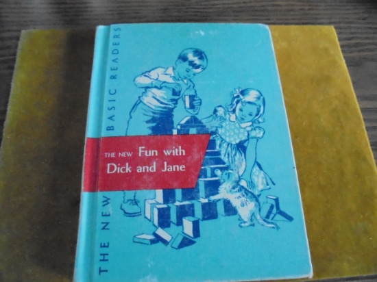 1956 EDITION OF "FUN WITH DICK & JANE"-LIGHT WEAR AND QUITE NICE