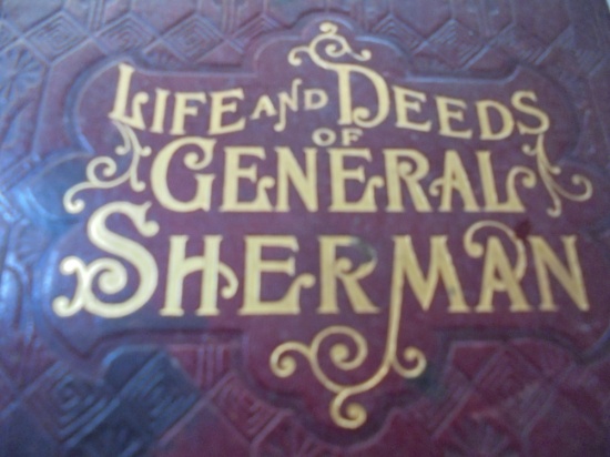 STUNNING HARD BACK BOOK "LIFE & DEEDS OF GENERAL SHERMAN"-LEATHER FANCY COVER