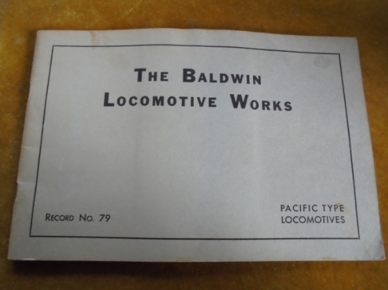 1961 EDITION OF THE 1914 BALDWIN LOCOMOTIVE WORKS "PACIFIC TYPE LOCOMOTIVES" SPEC. BOOKLET