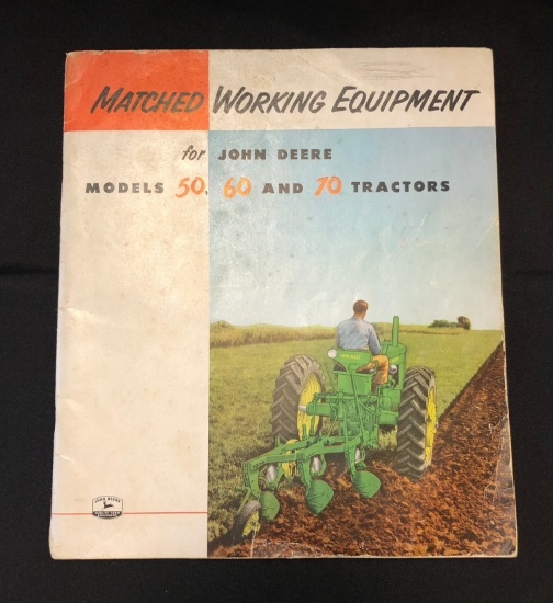 JOHN DEERE MATCHED WORKING EQUIPMENT FOR MODELS 50, 60, AND 70 TRACTORS BOOKLET