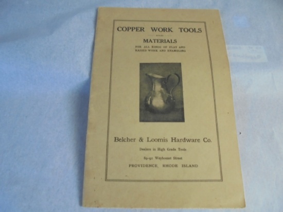 OLD COPPER WORKS TOOL CATALOG-BELCHER & LOOMIS HARDWARE COMPANY