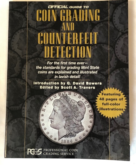 PCGS OFFICIAL GUIDE TO COIN GRADING AND COUNTERFEIT DETECTION