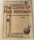 THE COINS OF FORT ATKINSON BY LAWRENCE J. LEE