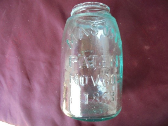 OLD SMALL "MASON JAR" 1858 PAT. ON FRONT AND 1867 ON BOTTOM-NO LID