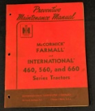 IH 460, 560, AND 660 TRACTORS - PREVENTIVE MAINTENANCE MANUAL