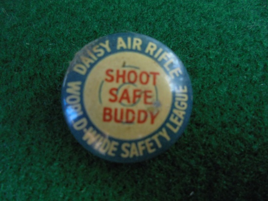OLD "DAISY AIR RIFLE" SAFETY PINBACK BUTTON