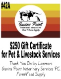 Gavins Point Veterinary Services PC, Farm/Feed Supply  -- $250 Gift Certificate