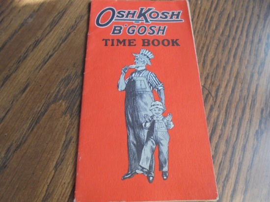OLD ADVERTISING POCKET TIME BOOK FROM "OSH-KOSH--B'GOSH" COVERALLS RAILROAD RELATED