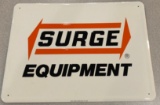 SURGE EQUIPMENT - SINGLE SIDED TIN SIGN