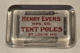 HENRY EVERS MFG CO. TENT POLES - ADVERTISING PAPER WEIGHT