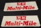 (2) MULTI-MILE - TIRE SIGNS
