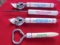 (4) ADVERTISING ITEMS-3 ARE BOTTLE OPENERS AND ONE ICE PICK