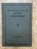 JOHN DEERE OPERATION, CARE, AND REPAIR OF FARM MACHINERY -- 10TH EDITION BOOK