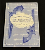 Illustrated Catalogue of Arms & Military Goods - Schuyler Hartley & Grahms --- Copyright 1961