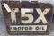 T 5X MOTOR OIL SIGN