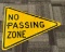 NO PASSING ZONE - SIGN