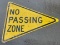 NO PASSING ZONE SIGN