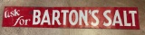 ASK FOR BARTON'S SALT -- ADVERTISING SIGN