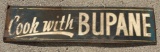 COOK WITH BUPANE SIGN