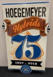HOEGEMEYER HYBRIDS - ADVERTISING SIGN