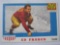 1955 TOPPS ALL AMERICAN #58 ED FRANCO